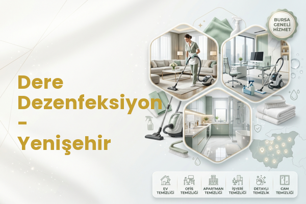 Dere Dezenfeksiyon - Yenişehir
