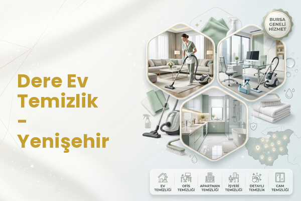 Dere Ev Temizlik - Yenişehir