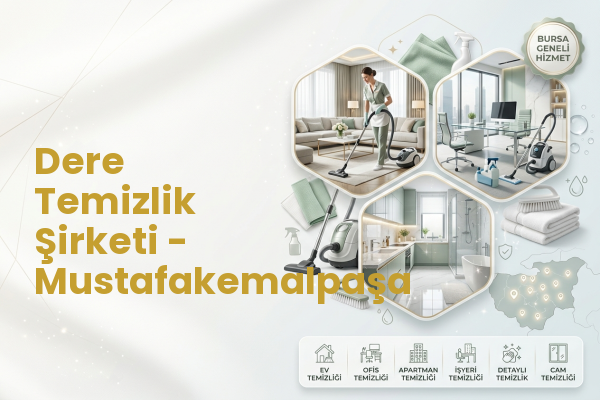 Dere Temizlik Şirketi - Mustafakemalpaşa