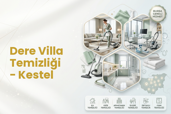Dere Villa Temizliği - Kestel