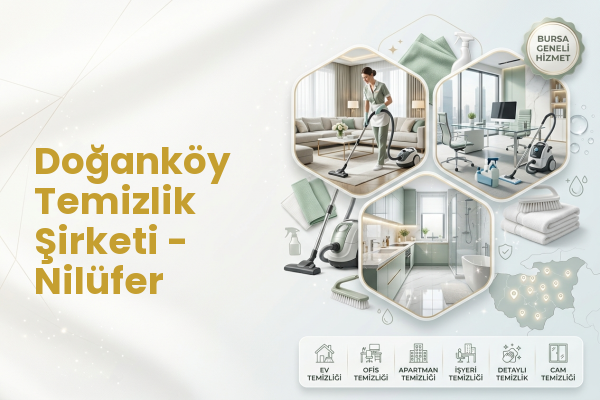 Doğanköy Temizlik Şirketi - Nilüfer