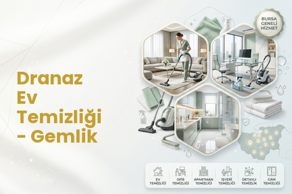 Dranaz Ev Temizliği - Gemlik