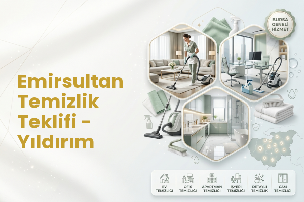Emirsultan Temizlik Teklifi - Yıldırım