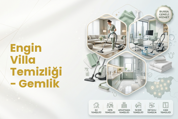 Engin Villa Temizliği - Gemlik