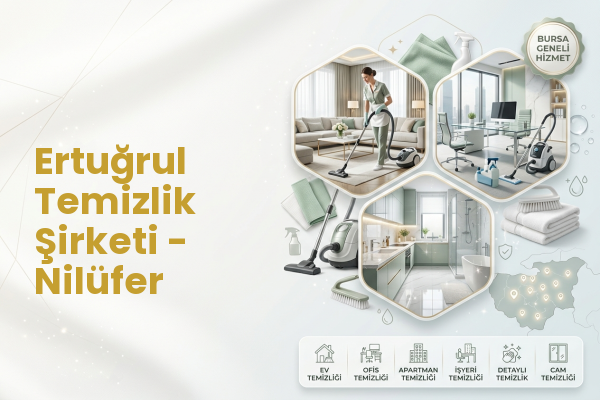 Ertuğrul Temizlik Şirketi - Nilüfer