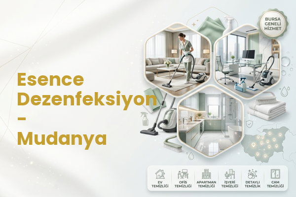 Esence Dezenfeksiyon - Mudanya