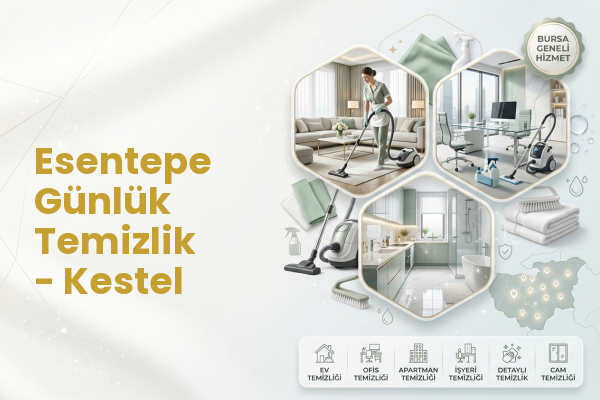 Esentepe Günlük Temizlik - Kestel
