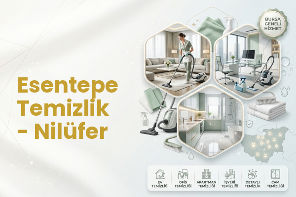 Esentepe Temizlik - Nilüfer
