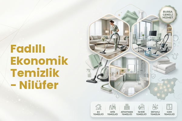 Fadıllı Ekonomik Temizlik - Nilüfer