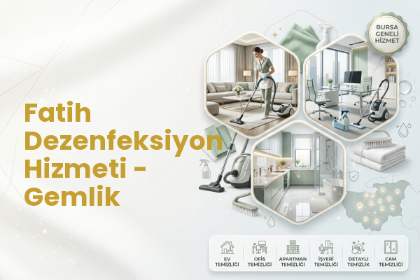 Fatih Dezenfeksiyon Hizmeti - Gemlik