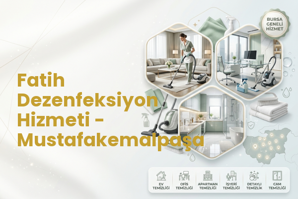 Fatih Dezenfeksiyon Hizmeti - Mustafakemalpaşa