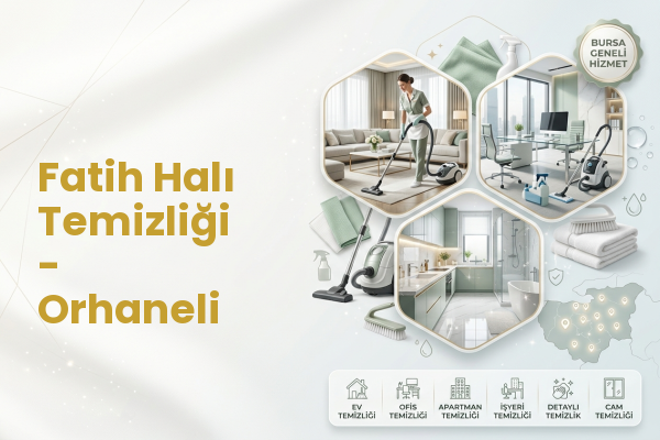 Fatih Halı Temizliği - Orhaneli