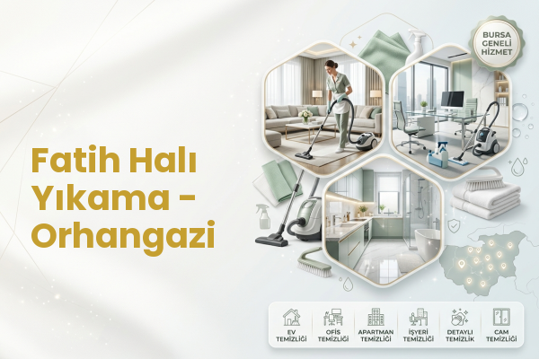 Fatih Halı Yıkama - Orhangazi