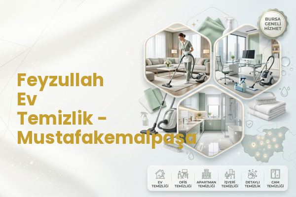 Feyzullah Ev Temizlik - Mustafakemalpaşa