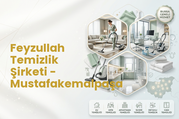 Feyzullah Temizlik Şirketi - Mustafakemalpaşa