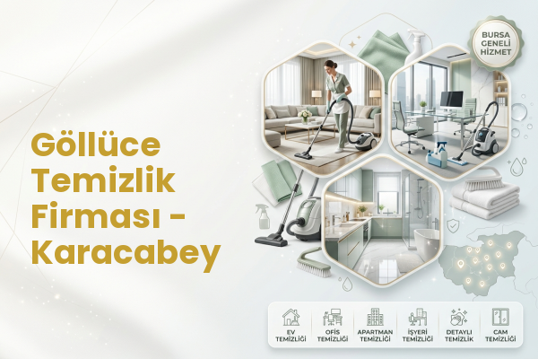 Göllüce Temizlik Firması - Karacabey