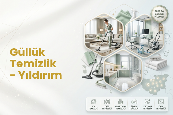 Güllük Temizlik - Yıldırım