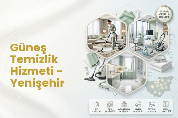 Güneş Temizlik Hizmeti - Yenişehir