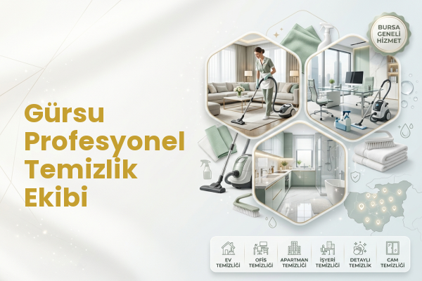 Gürsu Profesyonel Temizlik Ekibi