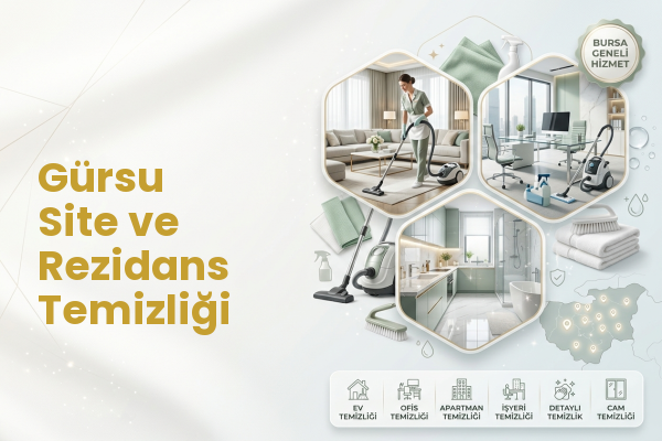 Gürsu Site ve Rezidans Temizliği