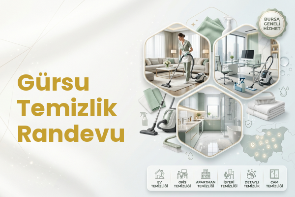 Gürsu Temizlik Randevu