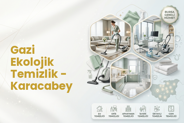 Gazi Ekolojik Temizlik - Karacabey
