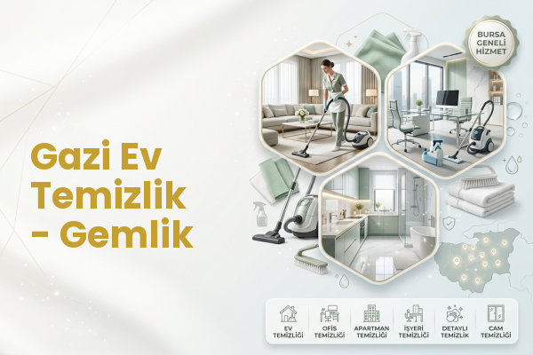 Gazi Ev Temizlik - Gemlik