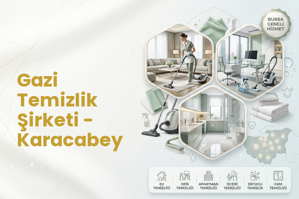 Gazi Temizlik Şirketi - Karacabey