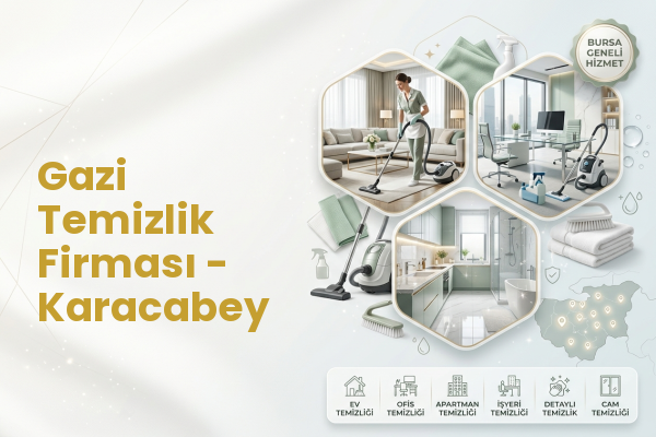 Gazi Temizlik Firması - Karacabey