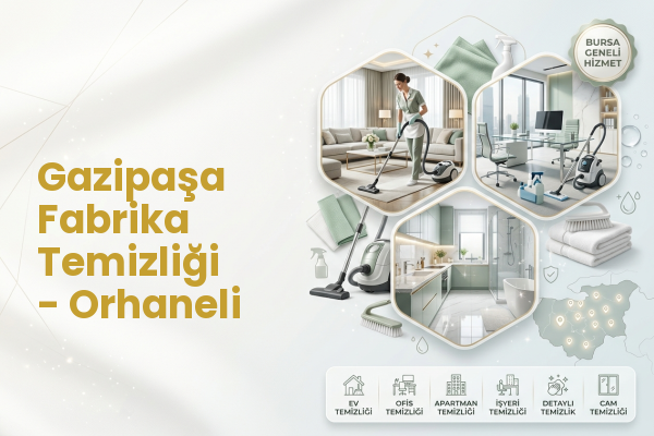Gazipaşa Fabrika Temizliği - Orhaneli