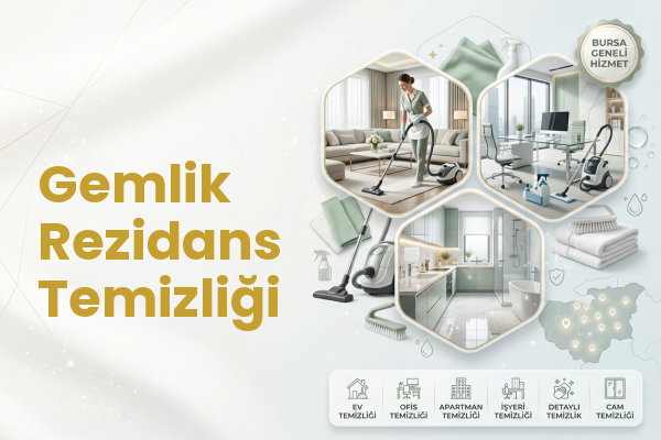 Gemlik Rezidans Temizliği
