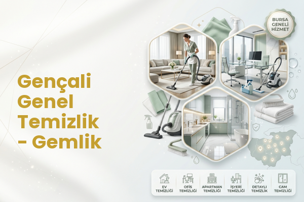Gençali Genel Temizlik - Gemlik