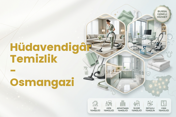 Hüdavendigâr Temizlik - Osmangazi