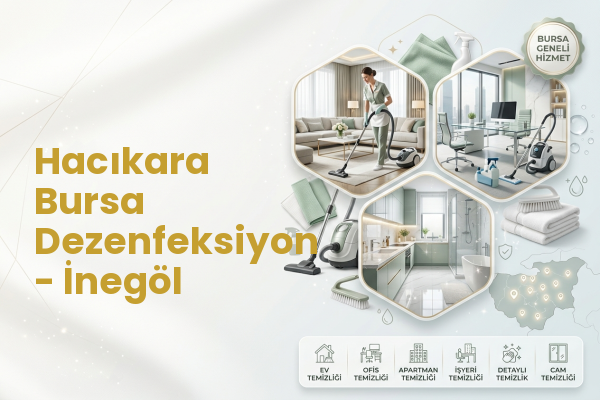 Hacıkara Bursa Dezenfeksiyon - İnegöl