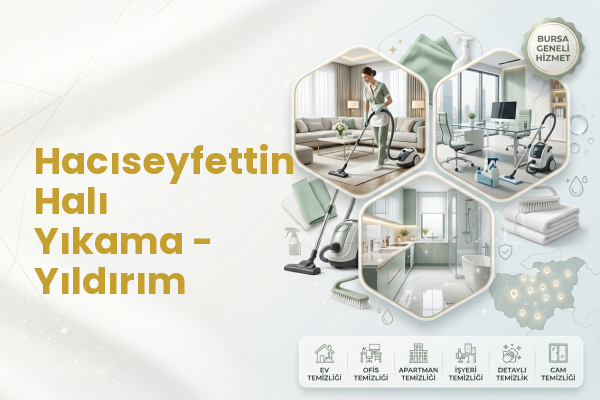 Hacıseyfettin Halı Yıkama - Yıldırım