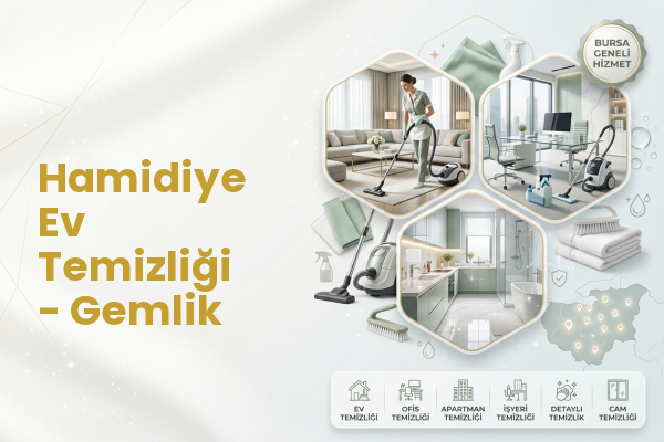 Hamidiye Ev Temizliği - Gemlik