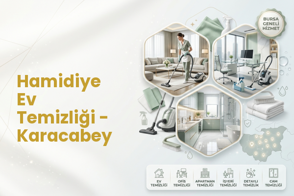 Hamidiye Ev Temizliği - Karacabey