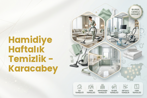 Hamidiye Haftalık Temizlik - Karacabey