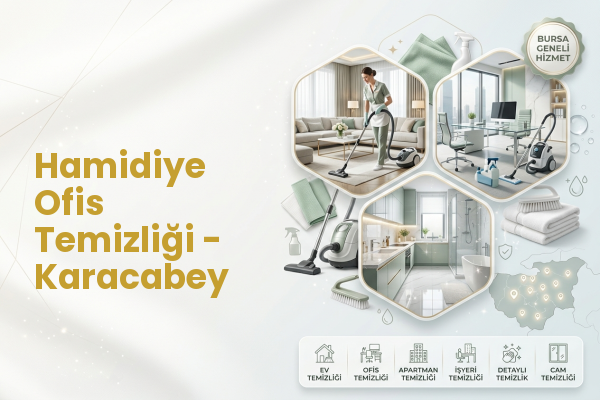 Hamidiye Ofis Temizliği - Karacabey