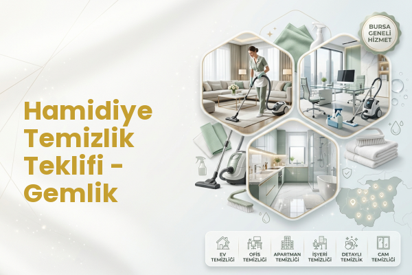 Hamidiye Temizlik Teklifi - Gemlik
