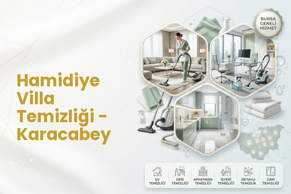 Hamidiye Villa Temizliği - Karacabey