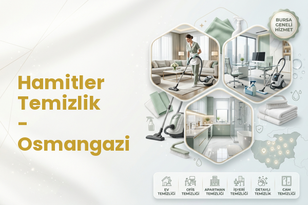 Hamitler Temizlik - Osmangazi