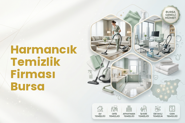 Harmancık Temizlik Firması Bursa