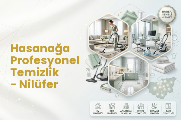 Hasanağa Profesyonel Temizlik - Nilüfer