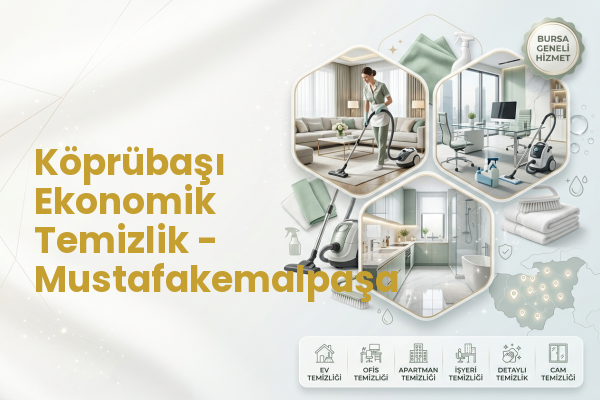 Köprübaşı Ekonomik Temizlik - Mustafakemalpaşa