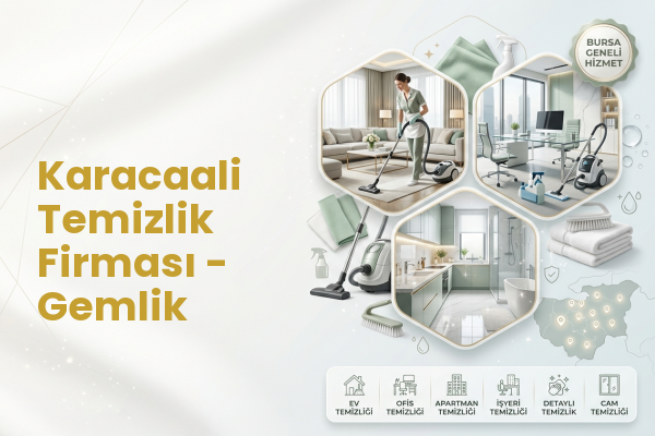 Karacaali Temizlik Firması - Gemlik