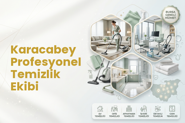 Karacabey Profesyonel Temizlik Ekibi