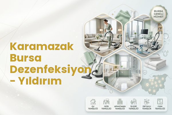 Karamazak Bursa Dezenfeksiyon - Yıldırım
