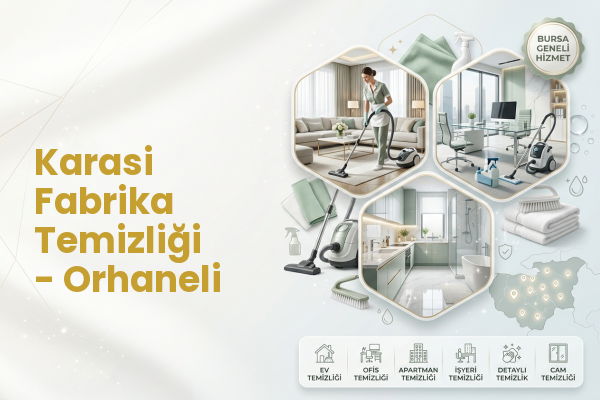Karasi Fabrika Temizliği - Orhaneli