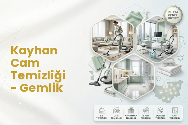 Kayhan Cam Temizliği - Gemlik